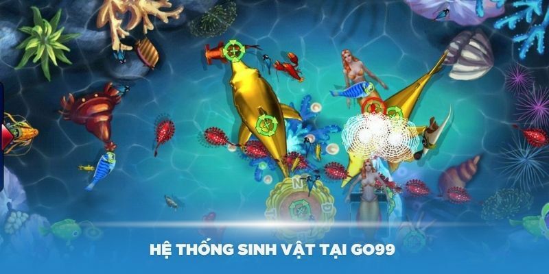 Những bí kíp bắn cá Go99 hay ít ai biết, tân thủ nên bỏ túi 