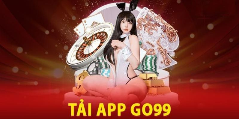 Ưu điểm vượt trội app Go99 mang lại cho người dùng